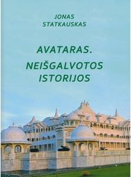 Avataras. Neišgalvotos istorijos