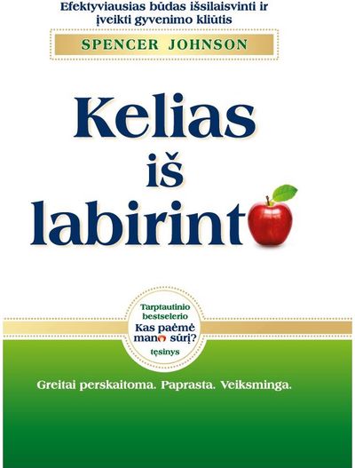 Spencer Johnson - Kelias iš labirinto - 000000000002181341
