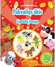 Judančios akytės. Pakvaišęs ūkis. Lipdukų knyga