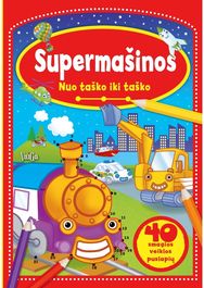 Supermašinos. Nuo taško iki taško