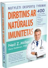 Neil Z. Miller - Dirbtinis ar natūralus imunitetas - 000000000002181504