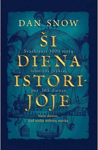 Dan Snow - Ši diena istorijoje - 000000000002181509