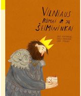 Živilė Mikailienė, Lina Itagaki, Nelė Kostinienė - Vilniaus rūmai ir jų šeimininkai - 000000000002181594