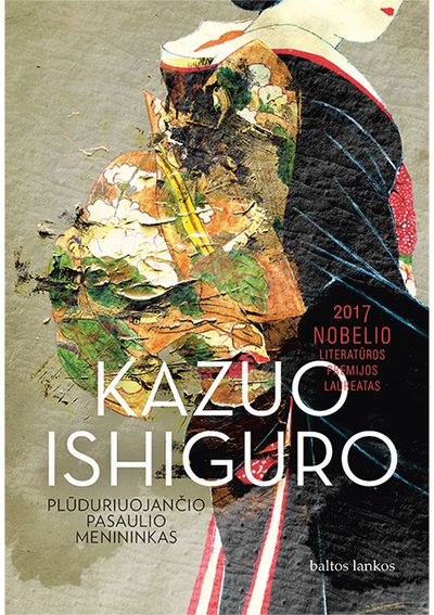 Kazuo Ishiguro - Plūduriuojančio pasaulio menininkas - 000000000002181757