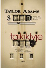 Taylor Adams - Taikiklyje - 000000000002181761