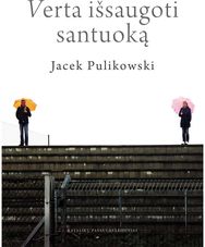 Verta išsaugoti santuoką