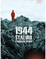 Vladimir Bešanov - 1944-ieji. Stalino pergalių kaina - 000000000002181850