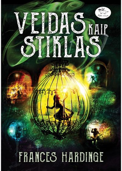 Frances Hardinge - Veidas kaip stiklas - 000000000002181867