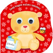 Smagi knygelė mažoms rankelėms. Meškiukas