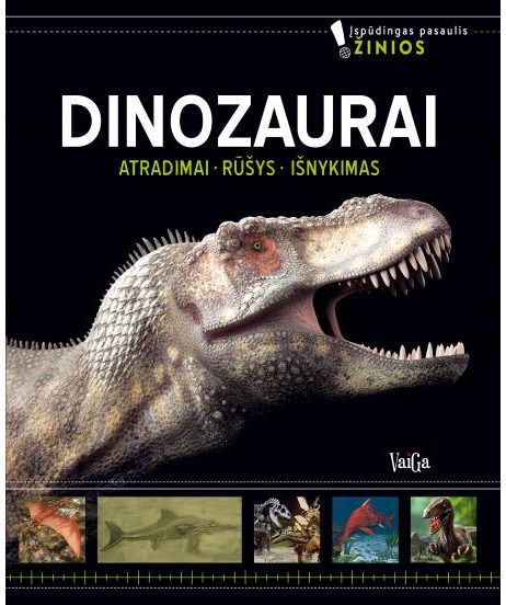 Dinozaurai. Atradimai. Rūšys. Išnykimas dovanos nuotrauka