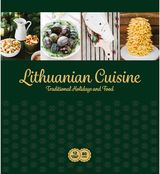 Libertas Klimka - Lithuanian Cuisine. Traditional Holidays and Food - 000000000002182439