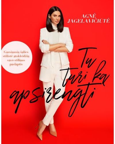 Agnė Jagelavičiūtė - Tu turi ką apsirengti - 000000000002182498