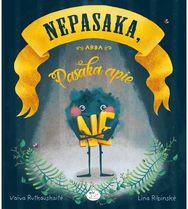 Nepasaka arba Pasaka apie Ne