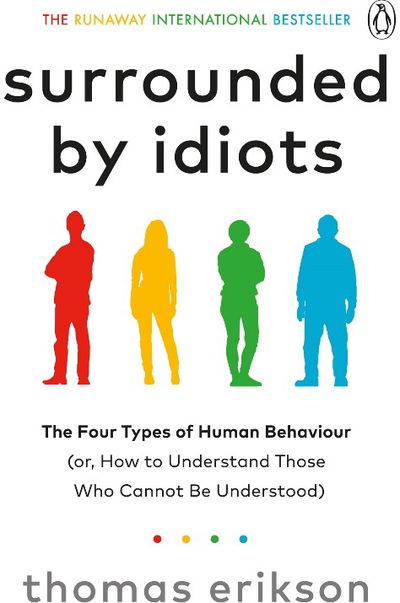 Thomas Erikson - Surrounded by Idiots. The Four Types of Human Behaviour - 000000000002182594