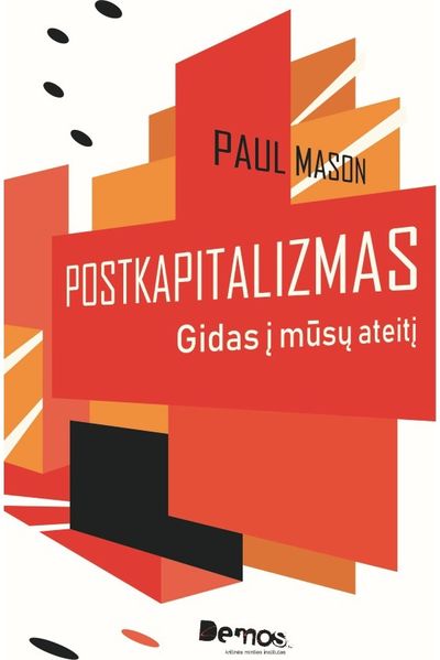 Paul Mason - Postkapitalizmas - 000000000002182660