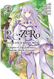 Re:ZERO -Starting Life in Another World-, Chapter 4: The Sanctuary and the Witch of Greed, Vol. 1 (manga)