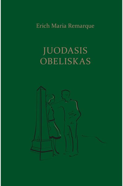 Erich Maria Remarque - Juodasis obeliskas - 000000000002182886