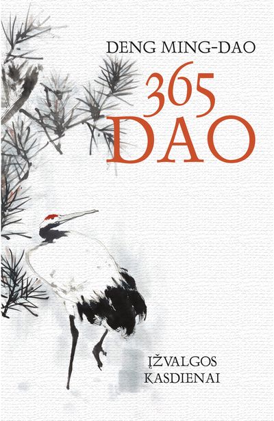 Deng Ming-Dao - 365 dao: įžvalgos kasdienai - 000000000002182908