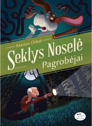 Seklys Noselė ir pagrobėjai