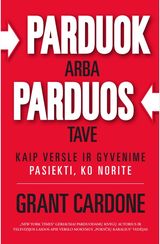 Grant Cardone - Parduok arba parduos tave - 000000000002183170