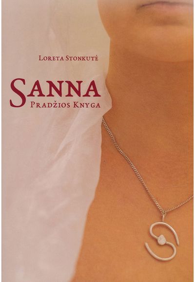 Loreta Stonkutė - Sanna. Pradžios knyga - 000000000002183235