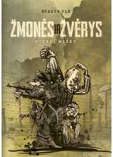 Stasys Yla - Žmonės ir žvėrys Dievų miške - 000000000002183288