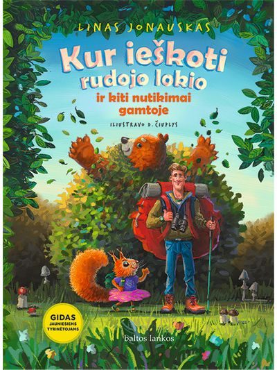 Linas Jonauskas - Kur ieškoti rudojo lokio ir kiti nutikimai gamtoje - 000000000002183296