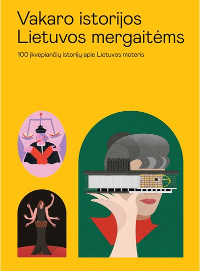 Viktorija Urbonaitė, Viktorija Aprimaitė - Vakaro istorijos Lietuvos mergaitėms. 100 istorijų apie Lietuvos moteris - 000000000002183314