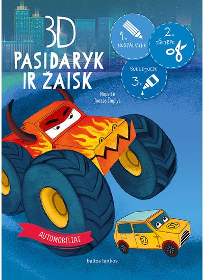 Živilė Adomaitytė - Pasidaryk ir žaisk: 3D automobiliai - 000000000002183510