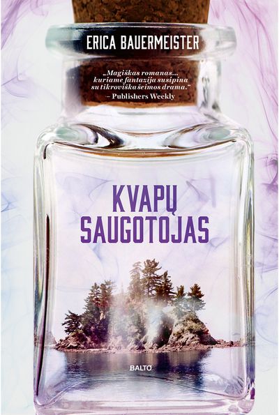 Erica Bauermeister - Kvapų saugotojas - 000000000002183511