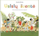 Gerda Muller - Vaisių šventė - 000000000002183541