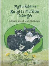 Sigita Kubilienė - Katytės Matildos istorijos - 000000000002183576