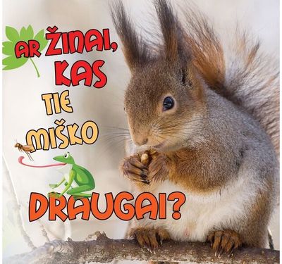 Marija Vesėliūnienė - Ar žinai kas tie miško draugai? - 000000000002183598