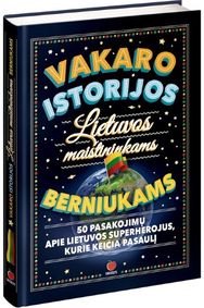 Vakaro istorijos Lietuvos maištininkams berniukams