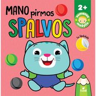 Sumanus mažylis. Mano pirmos spalvos