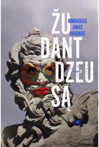 Mindaugas Jonas Urbonas - Žudant Dzeusą - 000000000002183778