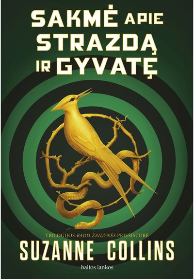 Suzanne Collins - Sakmė apie strazdą ir gyvatę - 000000000002183876