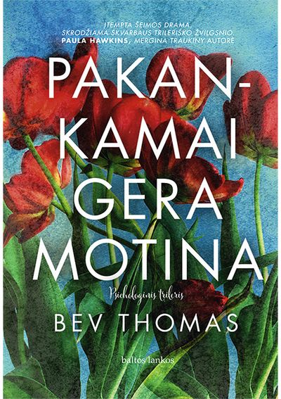 Bev Thomas - Pakankamai gera motina - 000000000002184137