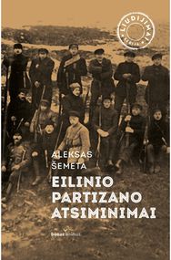 Eilinio partizano atsiminimai