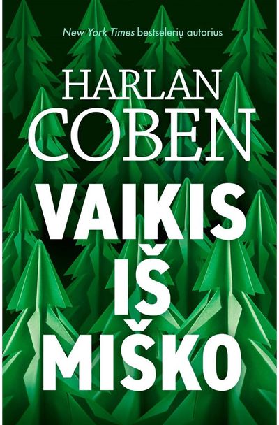 Harlan Coben - Vaikis iš miško - 000000000002184385