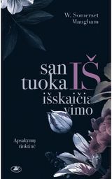 William Somerset Maugham - Santuoka iš išskaičiavimo - 000000000002184387