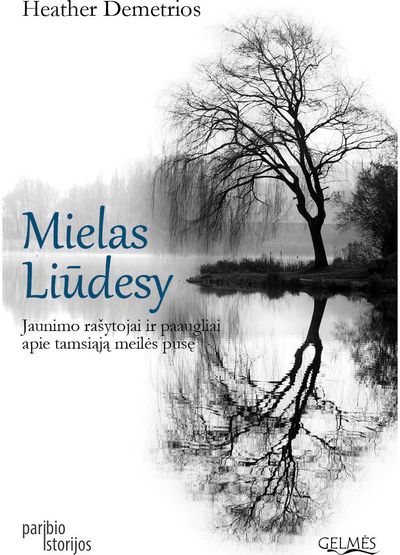 Heather Demetrios - Mielas Liūdesy - 000000000002184500