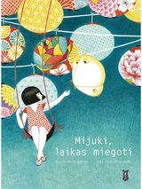 Roxane-Marie Galliez, Seng Soun Ratanavanh - Mijuki, laikas miegoti - 000000000002184622