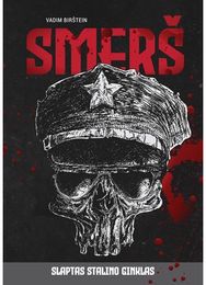 Smerš. Slaptas Stalino ginklas