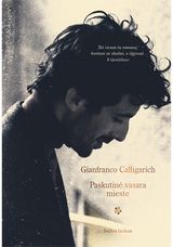 Gianfranco Calligarich - Paskutinė vasara mieste - 000000000002184722