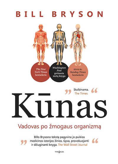 Bill Bryson - Kūnas. Vadovas po žmogaus organizmą - 000000000002184913