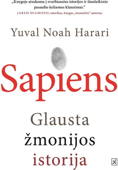 Yuval Noah Harari - Sapiens. Glausta žmonijos istorija. Minkštas viršelis - 000000000002184959