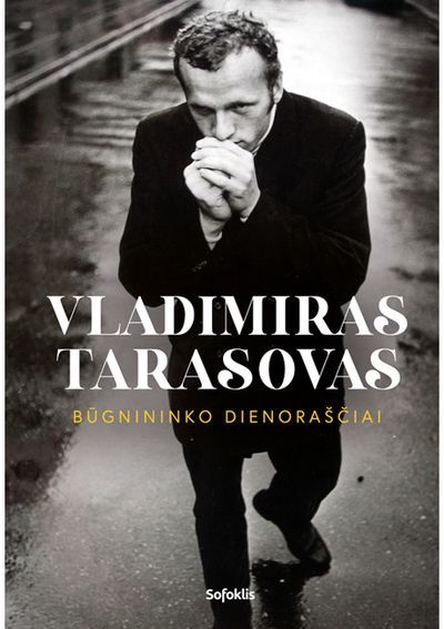 Vladimiras Tarasovas - Vladimiras Tarasovas. Būgnininko dienoraščiai - 000000000002185085