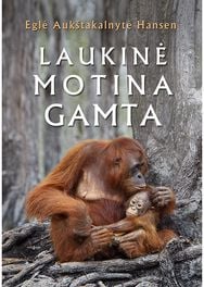 Laukinė motina Gamta