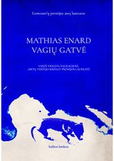 Mathias Enard - Vagių gatvė - 000000000002185667